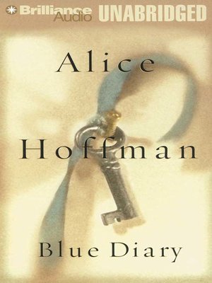 Blue Diary by Alice Hoffman Blue Diary by Alice Hoffman